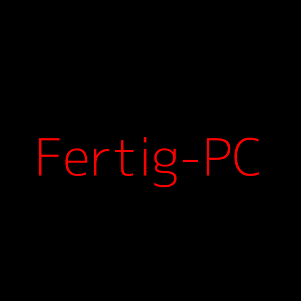 Fertig-PC